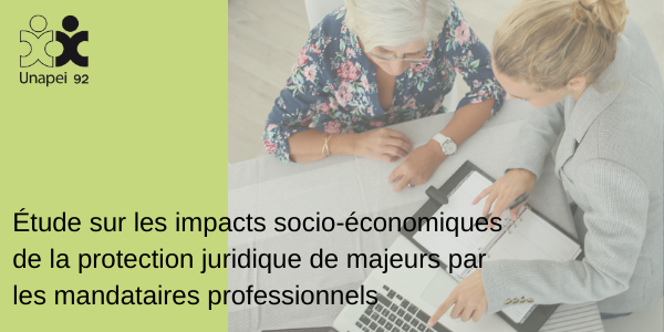 Étude sur les impacts socio-économiques de la protection juridique de majeurs par les mandataires professionnels