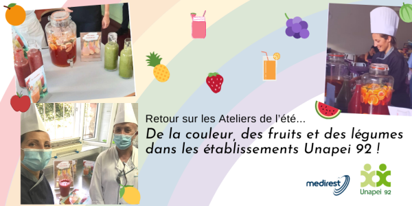 Retour sur les Ateliers de l’été : De la couleur, des fruits & des légumes dans les établissements Unapei 92 !