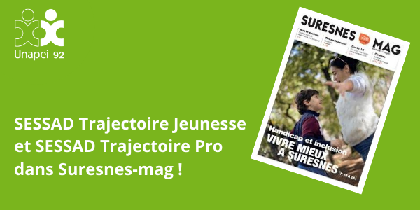 Suresnes-mag – Novembre 2020 : à la rencontre de l’Unapei 92