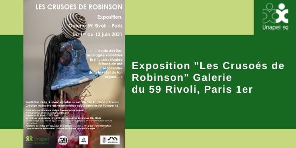 Exposition « Les Crusoés de Robinson » Galerie du 59 Rivoli, Paris 1er