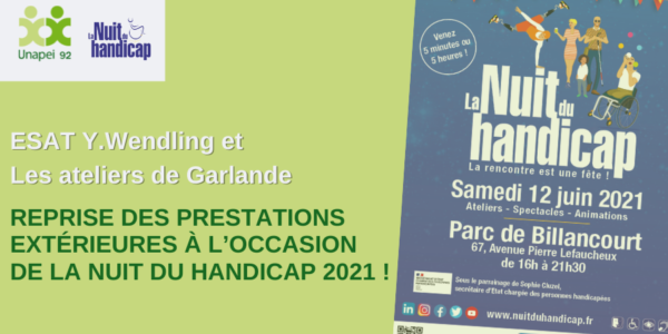 ESAT Yvonne Wendling et Les ateliers de Garlande:  Reprise des prestations extérieures à l’occasion de la Nuit du Handicap 2021 !