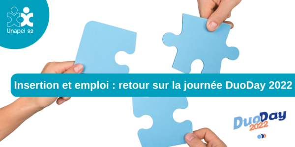 Inclusion et Emploi : retour sur la journée DuoDay 2022