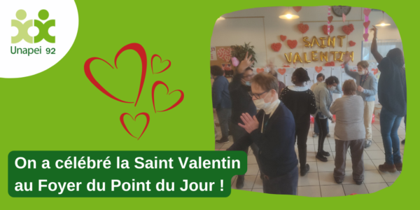 On a célébré la Saint Valentin au Foyer du Point du Jour !