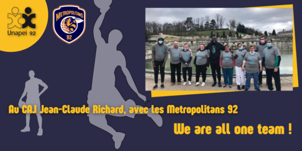 Au CAJ Jean-Claude Richard, avec les Metropolitans 92 : We are all one team !