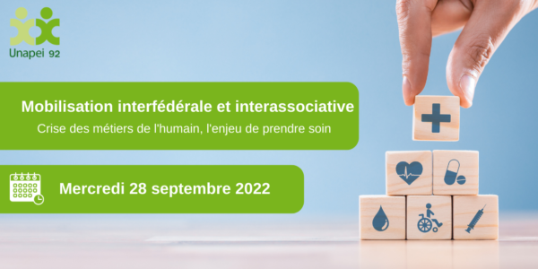 Crise des métiers de l’humain : Mobilisation interfédérale et interassociative – Mercredi 28 septembre 2022