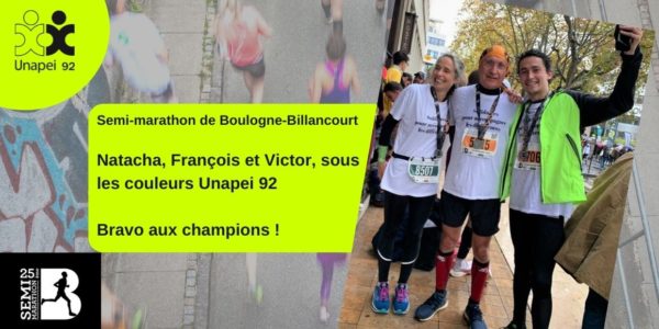 Natacha, François et Victor… les Champions Unapei 92 du semi-marathon de Boulogne-Billancourt