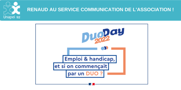 DuoDay 2022 : Renaud au service communication de l’association !