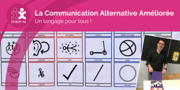 La Communication Alternative Améliorée : un langage pour tous