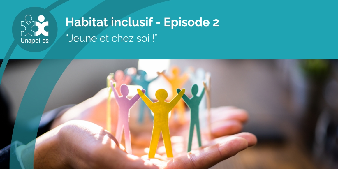 Habitat inclusif épisode 2